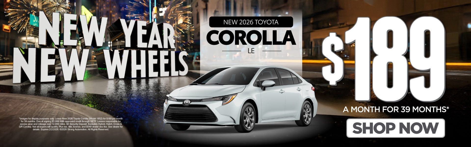 NEW 2026 TOYOTA COROLLA LE 	"$189 A MO/39 MO* "