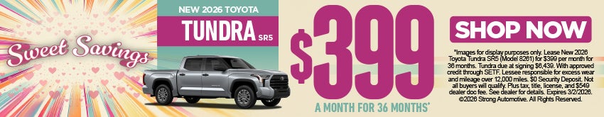 NEW 2026 TOYOTA TUNDRA SR5 "$399/mo for 36 months* "