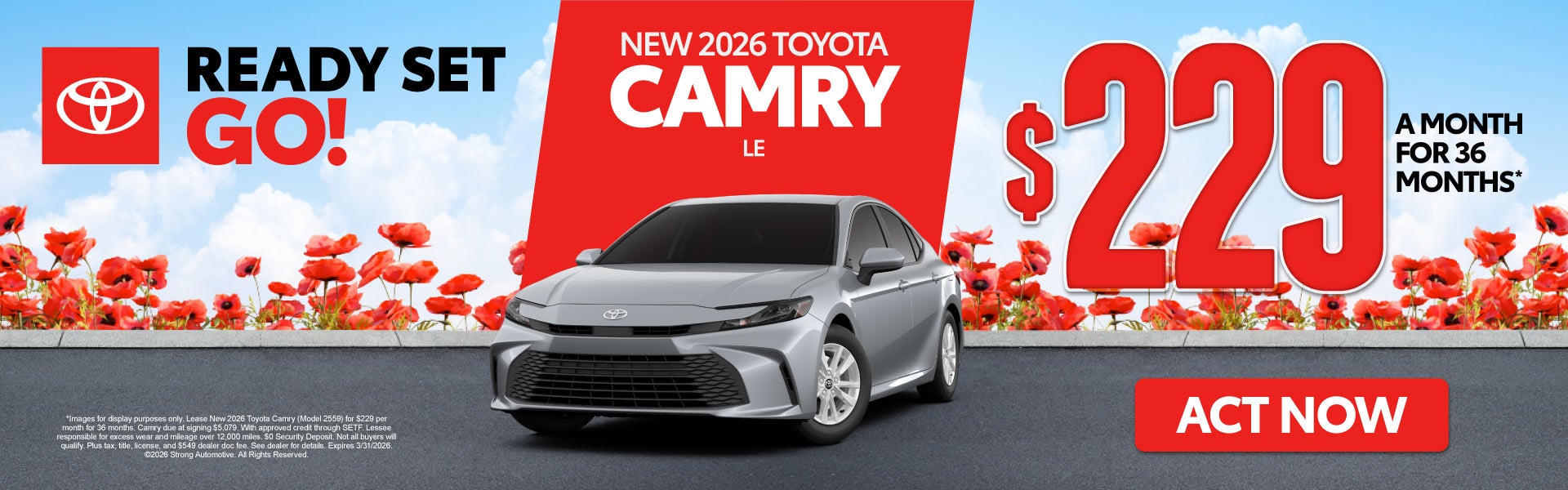 NEW 2026 TOYOTA CAMRY LE	"$229/mo for 36 months* "