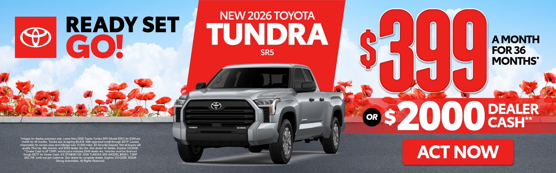 NEW 2026 TOYOTA TUNDRA SR5	"$399/mo for 36 months* OR $2,000