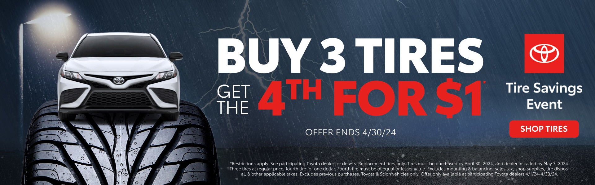 Buy 3 tires, get the 4th for $1. Click to shop tires.