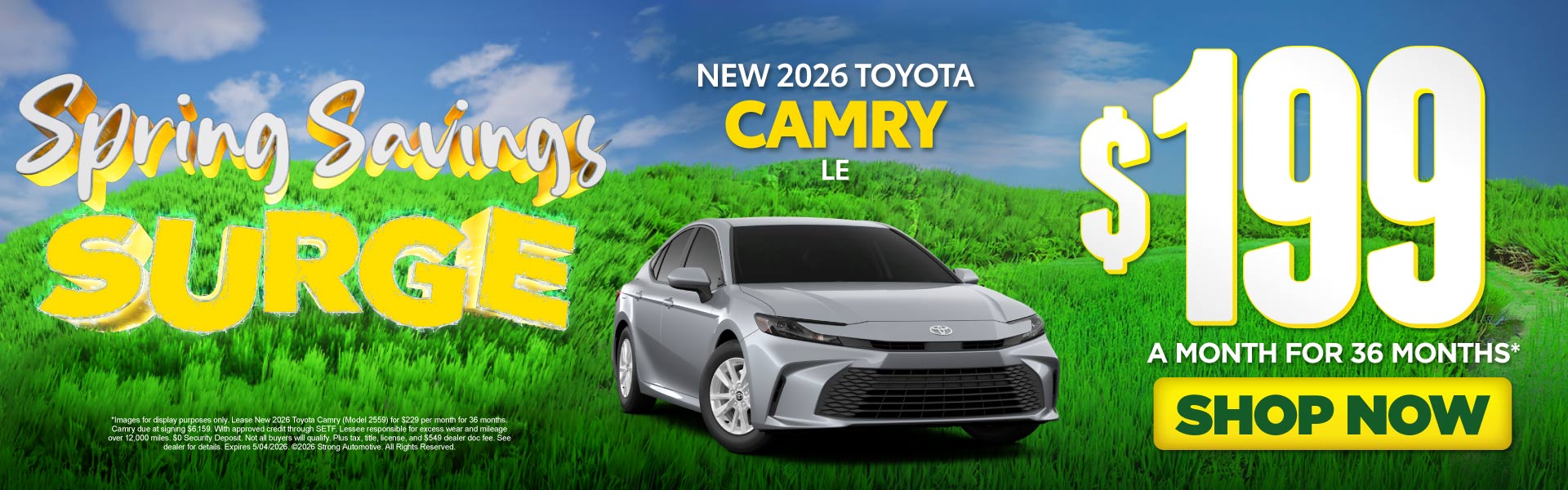 NEW 2026 TOYOTA CAMRY LE	"$199/mo for 36 months* "
