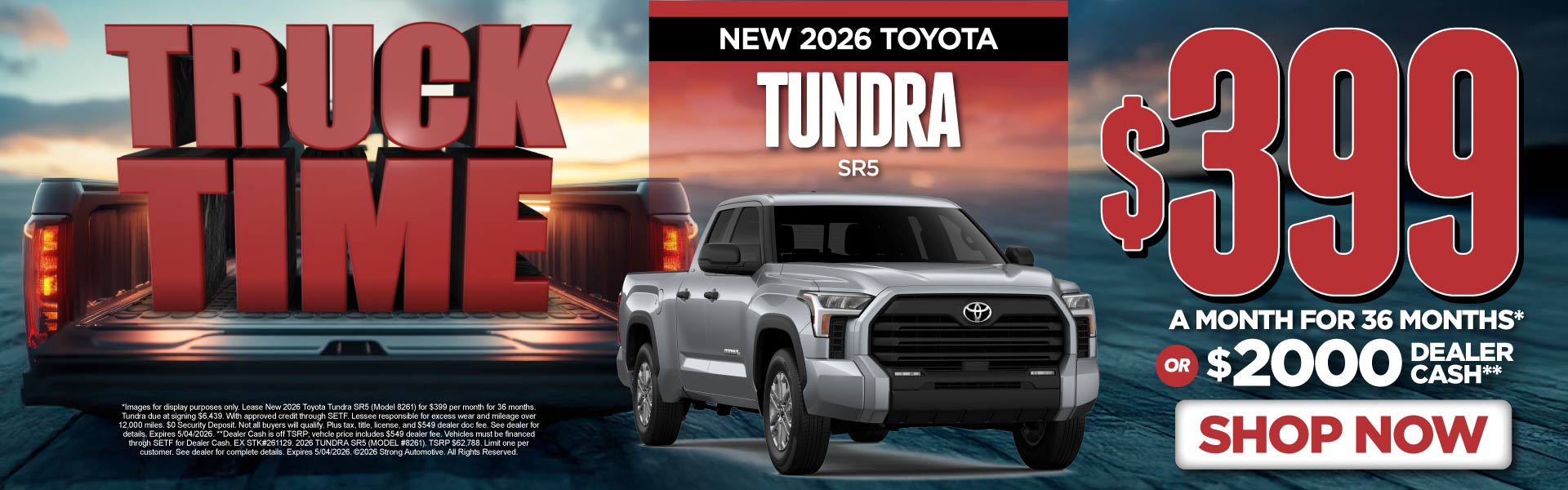 NEW 2026 TOYOTA TUNDRA SR5	"$399/mo for 36 months* OR $2,000