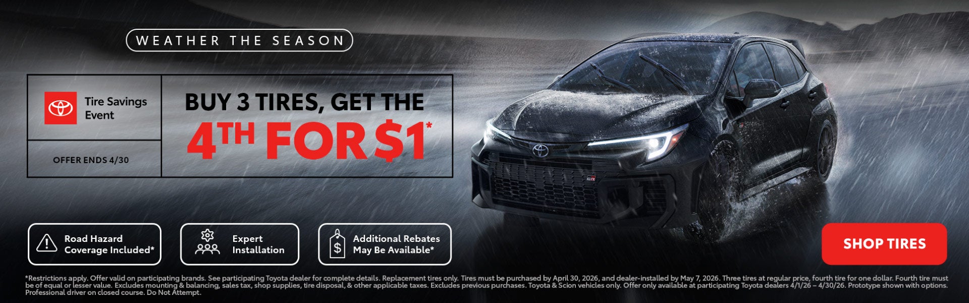 Buy 3 Tires Get The 4th for $1