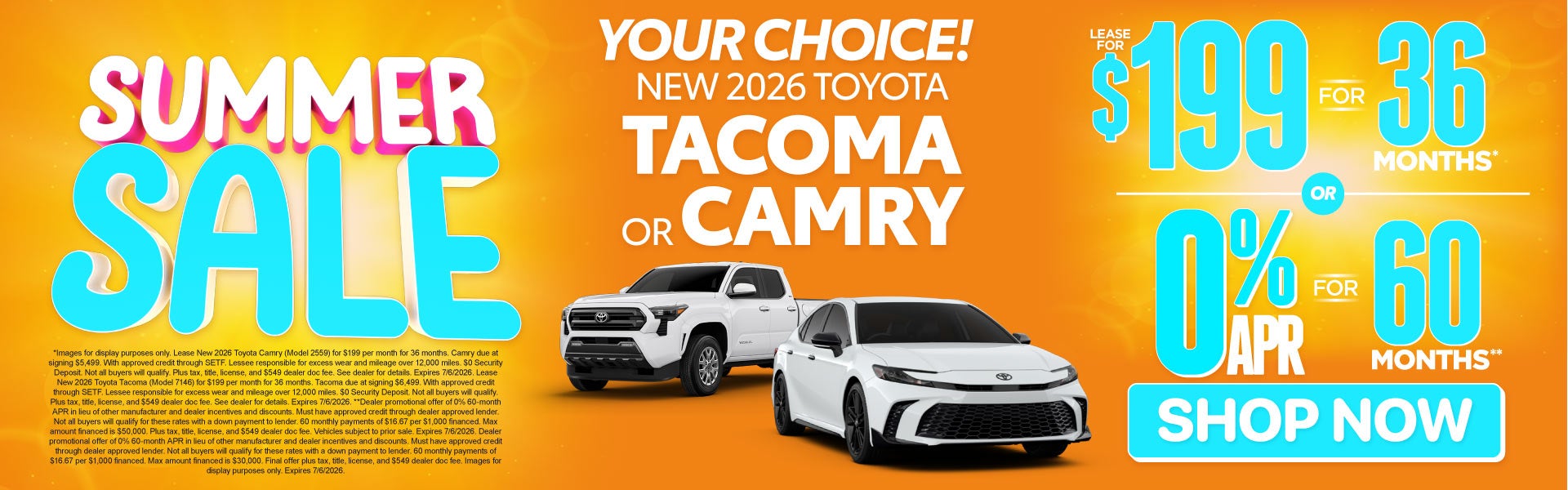 YOUR CHOICE! 2026 TACOMA / CAMRY	LEASE $199 a mo / 36 MONTHS