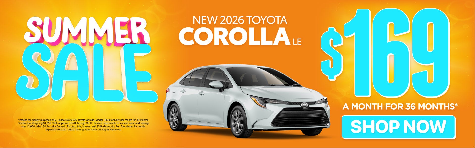 NEW 2026 TOYOTA COROLLA LE	$169/mo for 36 months*