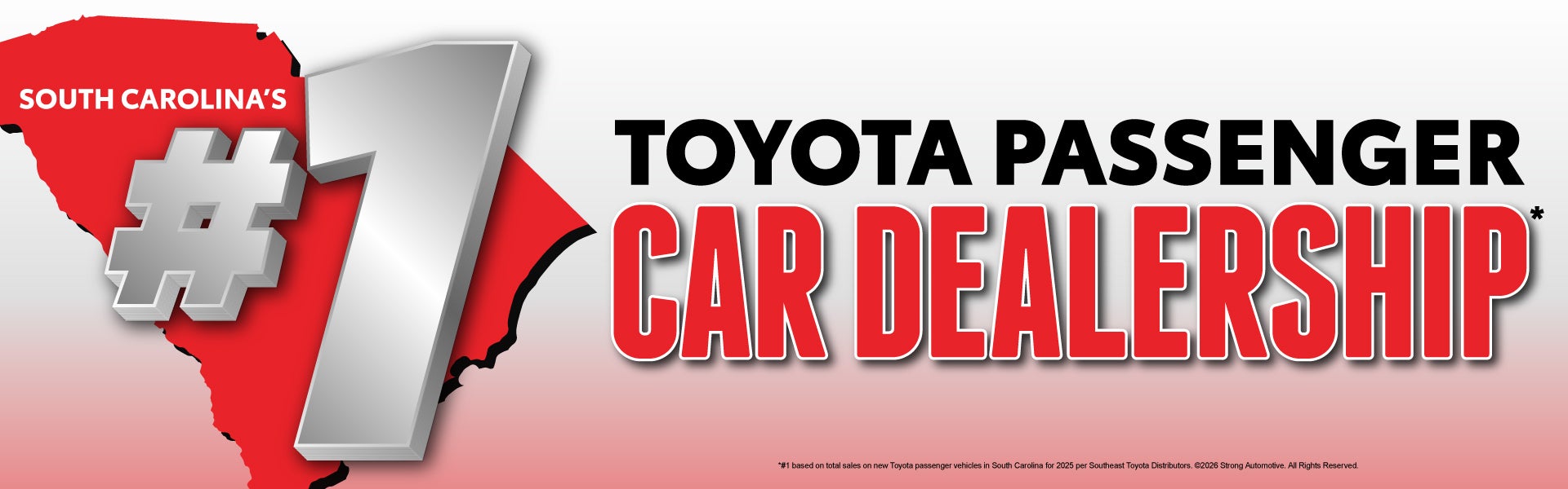 SOUTH CAROLINA'S #1 PASSENGER CAR DEALERSHIP 