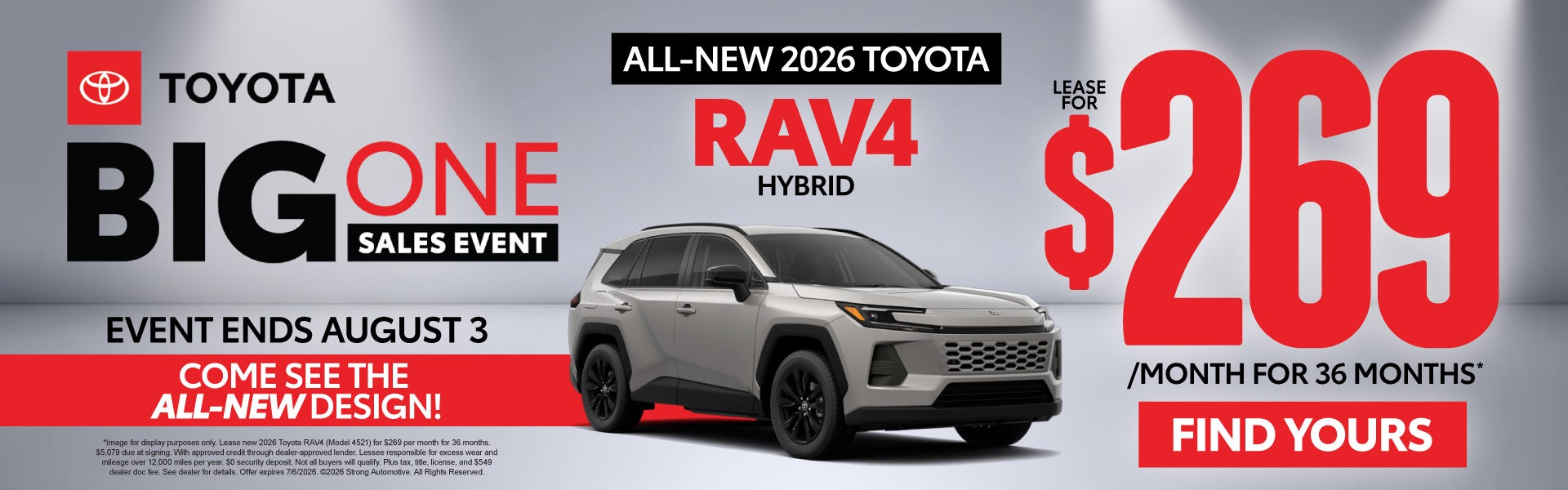 ALL NEW 2026 RAV4 HYBRID COME SEE THE ALL NEW DESIGN	LEASE F