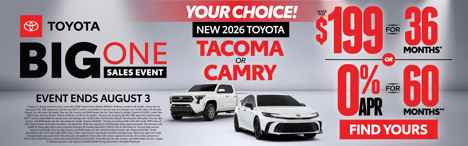 YOUR CHOICE! 2026 TACOMA / CAMRY	LEASE $199 a mo / 36 MONTHS