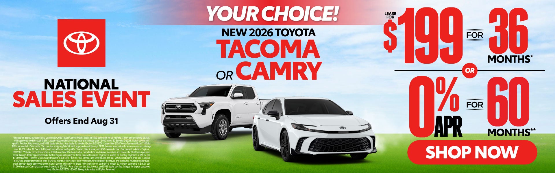 YOUR CHOICE! 2026 TACOMA / CAMRY	LEASE $199 a mo / 36 MONTHS