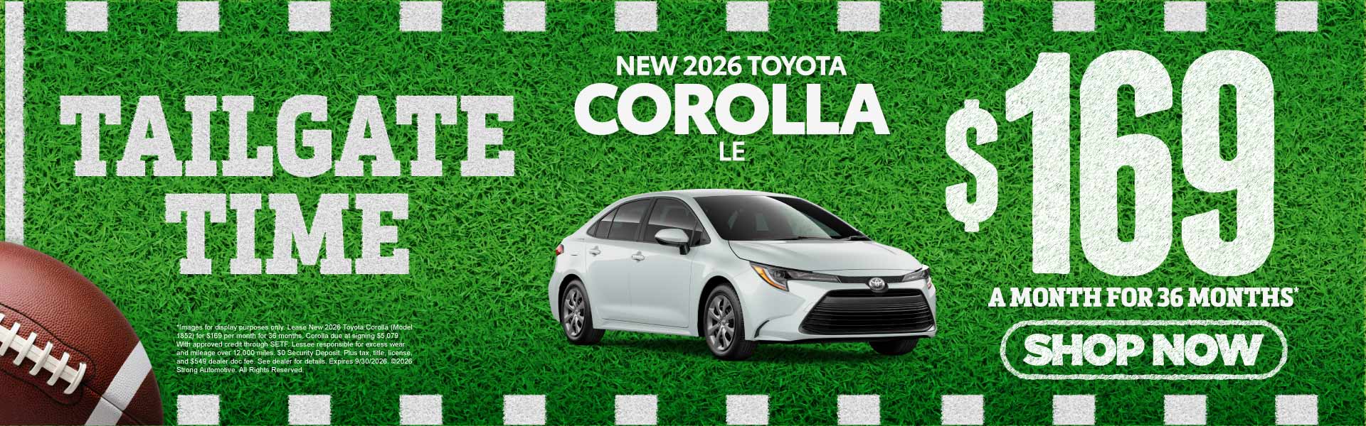 NEW 2026 TOYOTA COROLLA LE	$169/mo for 36 months*