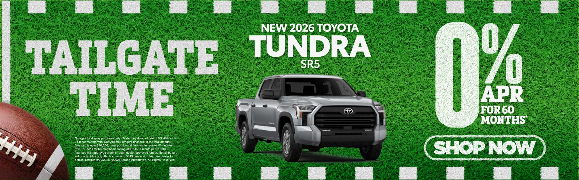 NEW 2026 TOYOTA TUNDRA SR5	0% APR / 60 MONTHS*